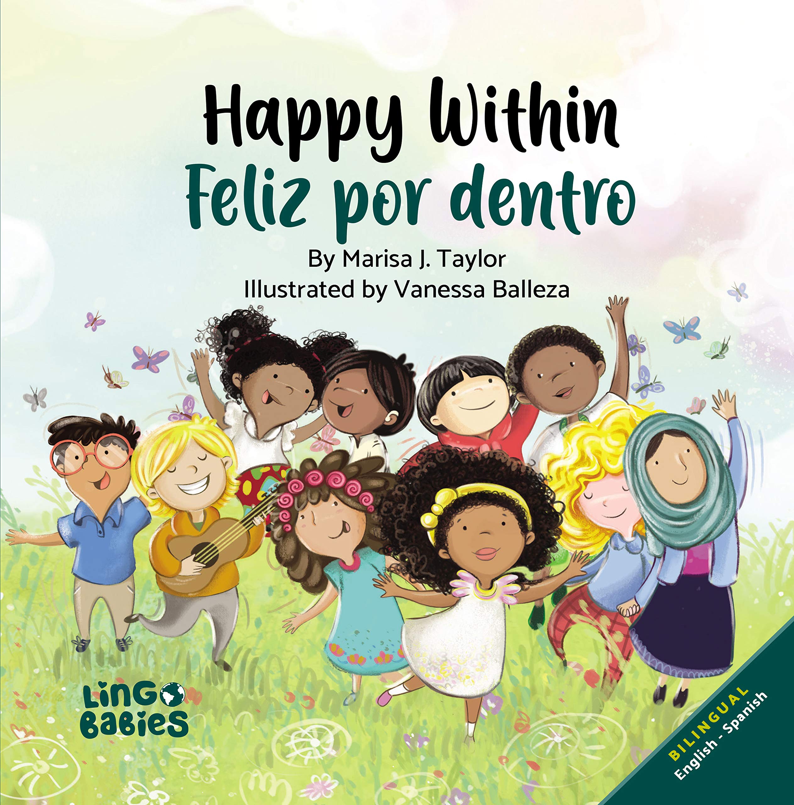 Happy within / Feliz por dentro : A bilingual children's picture book Spanish English for kids ages 2-6 (Spanish Bilingual Books) (Spanish English Bilingual Books for Kids nº 2) (Spanish Edition)