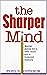 The Sharper Mind