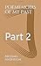 Poememoirs of my Past: Part 2