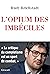 L'opium des imbéciles: Essa...