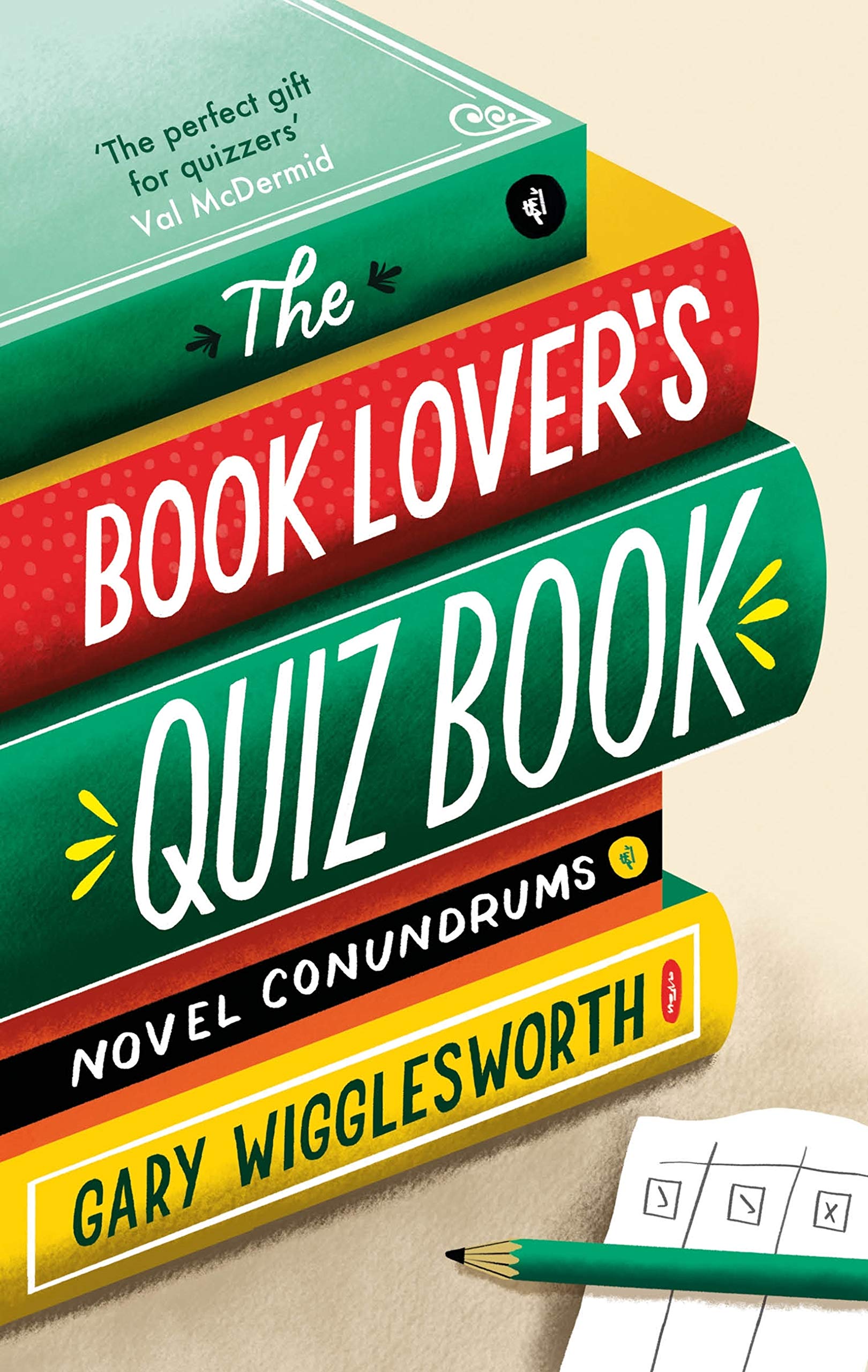 The Book Lover's Quiz Book: Novel Conundrums (Kindle Edition)