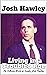 Josh Hawley - Living in a Troubled Age by Liberty Press