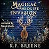 Magical Midlife Invasion