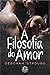A Filosofia do Amor by Deborah Strougo
