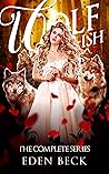 Wolfish: The Complete Series #1-3
