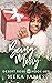Being Merry (Desert Rose Hook-Ups Book 3)
