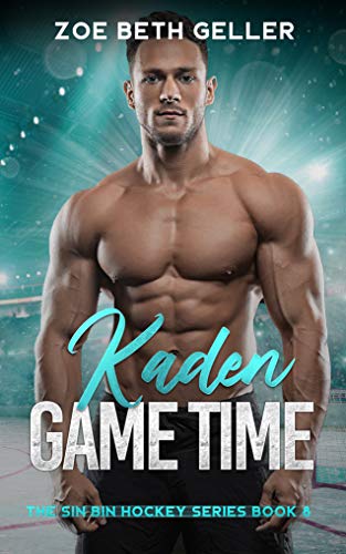 Kaden: Game Time  (The Sin Bin Hockey Series, #8)