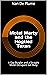 Motel Marty and the Hogtied Texan by Nan de Plume