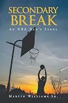 Secondary Break: An NBA Dad's Story Secondary Break: An NBA Dad's Story