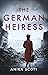 The German Heiress: a page-turning epic set in the aftermath of World War II