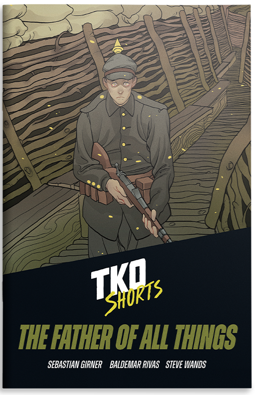 TKO Shorts #2: The Father of all Things