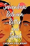 Book cover for Somewhere Between Bitter and Sweet