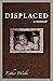 Displaced by Esther Wiebe
