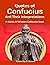 Quotes of Confucius and Their Interpretations, a Words of Wis... by D. Brewer