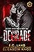 Degrade by E.C. Land