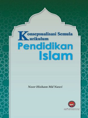 Konsepsualisasi Semula Kurikulum Pendidikan Islam