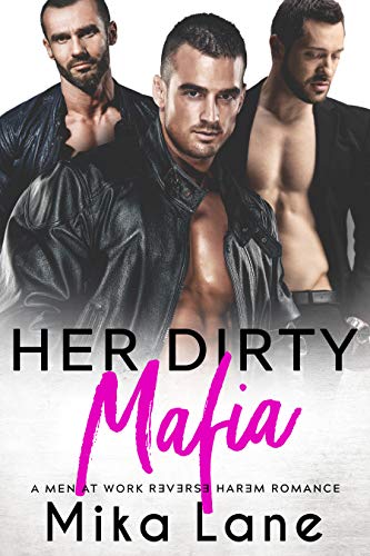 Her Dirty Mafia (Men at Work #7)
