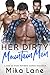 Her Dirty Mountain Men by Mika Lane