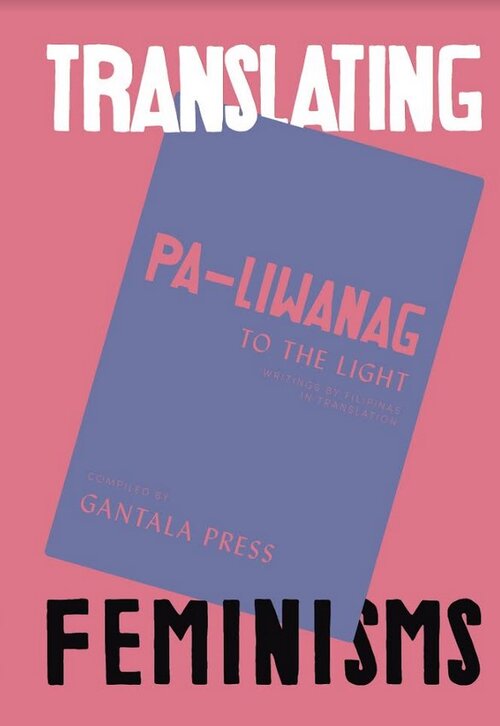 Pa-Liwanag: Writings by Filipinas in Translation (Translating Feminisms, #5)