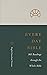 ESV Every Day Bible: 365 Readings through the Whole Bible (Paperback)