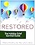 Restored: The Holiday Grief...