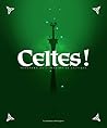 Celtes ! by Sara Doke