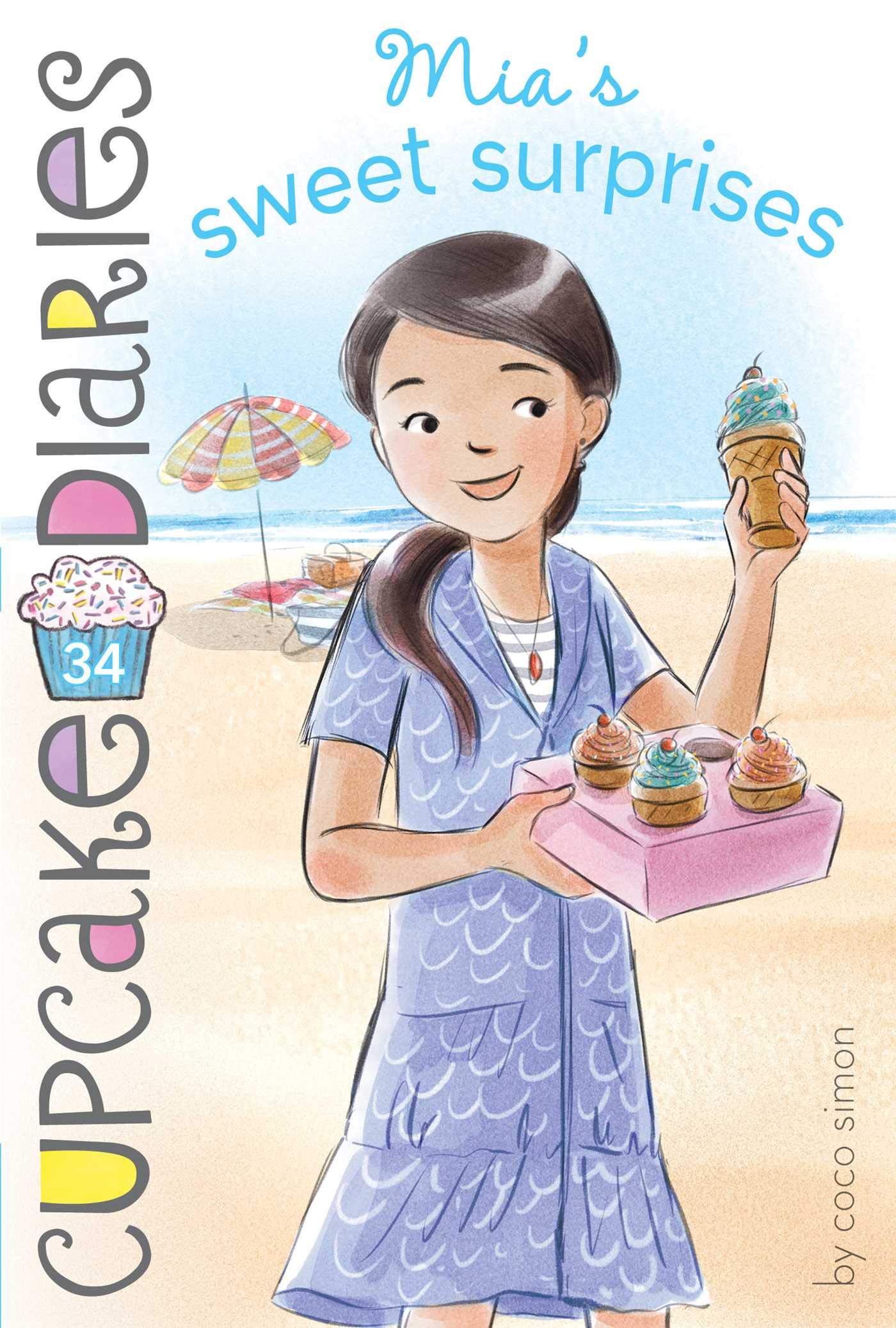 Mia's Sweet Surprises (Cupcake Diaries Book 34)