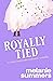 Royally Tied (Crazy Royal Love, #3)