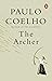 The Archer by Paulo Coelho