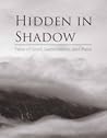 Hidden In Shadow