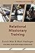 Relational Missionary Training by Enoch Wan