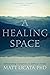 A Healing Space: Befriending Ourselves in Difficult Times