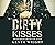 Dirty Kisses
