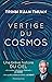 Vertige du cosmos
