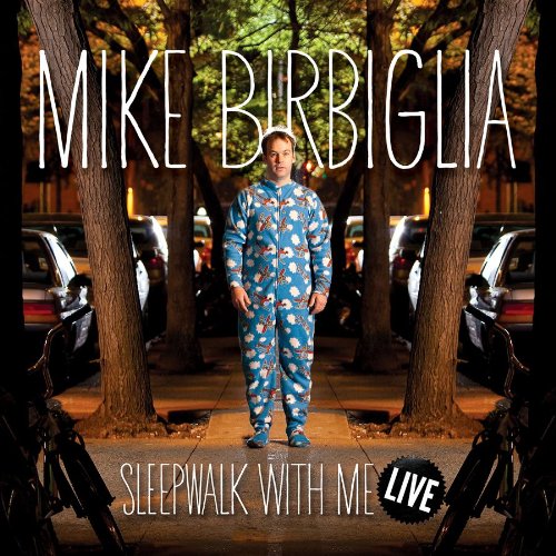 Sleepwalk with Me Live [sound recording]