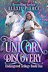 Unicorn Discovery (Endangered Saga #1)