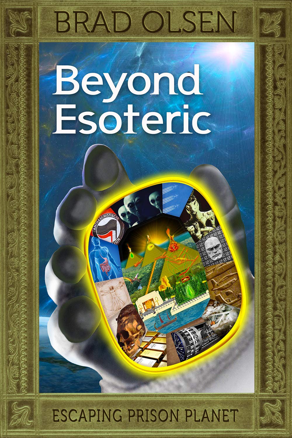 Beyond Esoteric: Escaping Prison Planet (Esoteric Series)