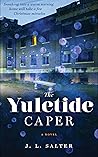 The Yuletide Caper The Yuletide Caper