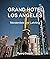 Grand Hotel Los Angeles: Me...