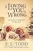 If Loving You Is Wrong (Forever and Ever #2)