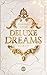 Deluxe Dreams by Karina Halle