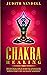 Chakra Healing by Judith Yandell