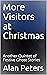 More Visitors at Christmas:...