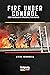 Fire Under Control: Core Principles of Structural Firefighting