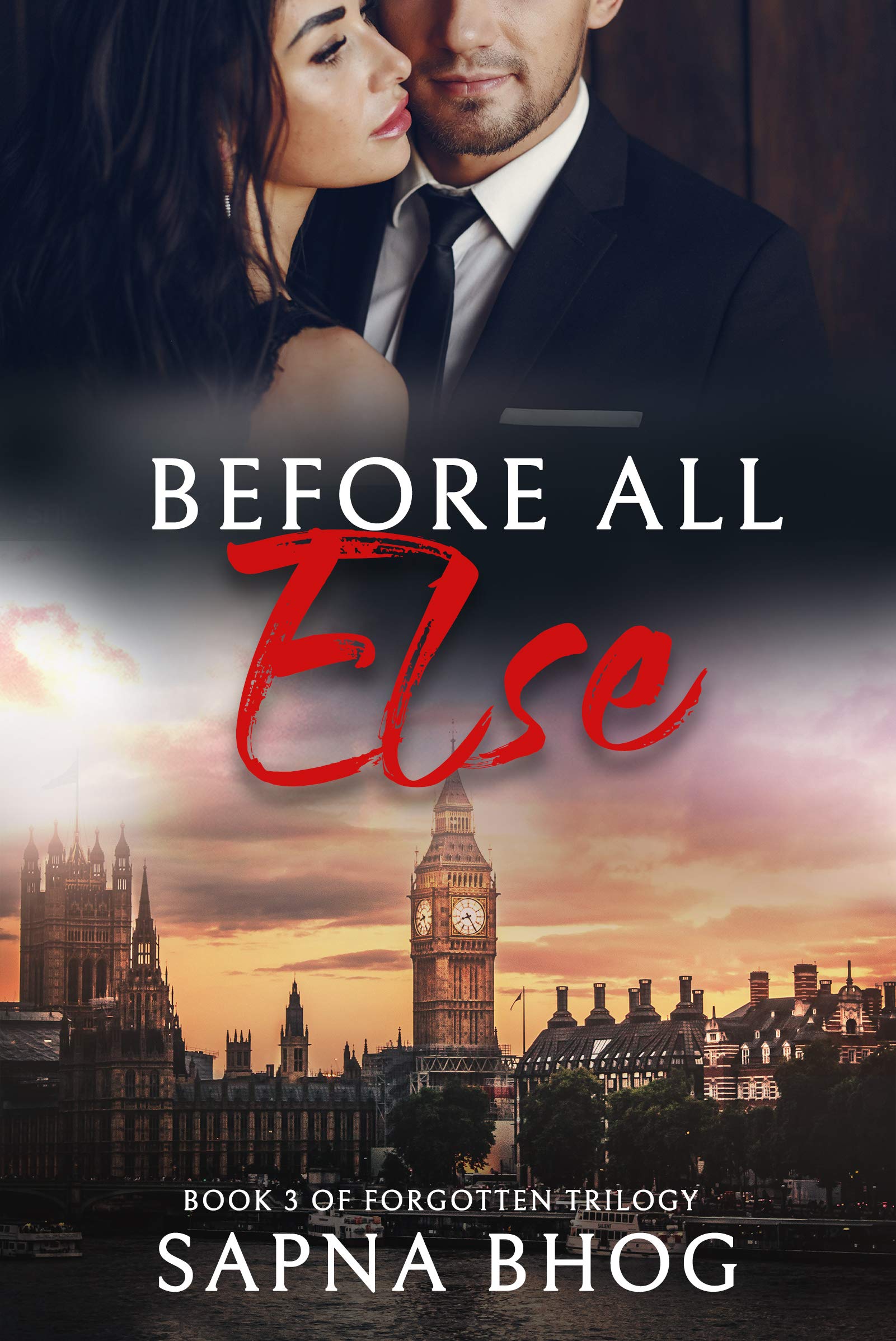 Before All Else (Forgotten Trilogy, #3)