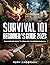 Survival 101 Beginner’s Guide 2021 by Rory Anderson