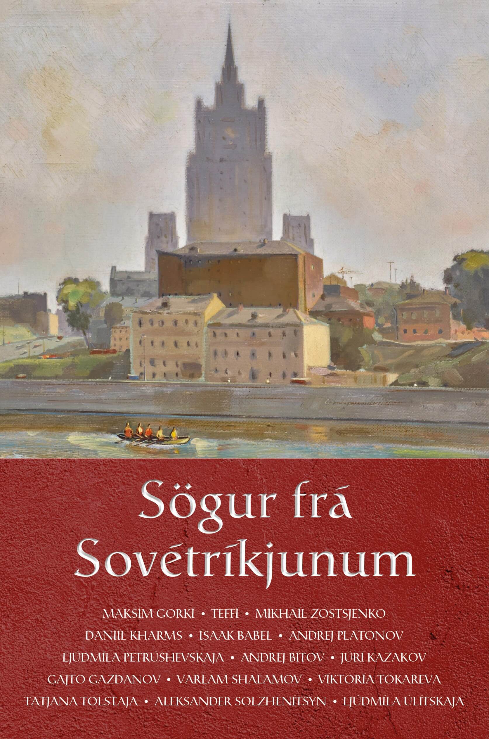 Sögur frá Sovétríkjunum (Hardcover)
