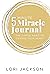 5 Minute Miracle Journal: T...