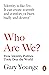 Who Are We?: How Identity Politics Took Over the World