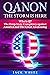 QAnon, The Storm Is Here: W...